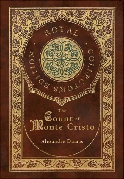 Cover for Alexandre Dumas · The Count of Monte Cristo (Royal Collector's Edition) (Case Laminate Hardcover with Jacket) (Inbunden Bok) [Royal Collector's edition] (2020)