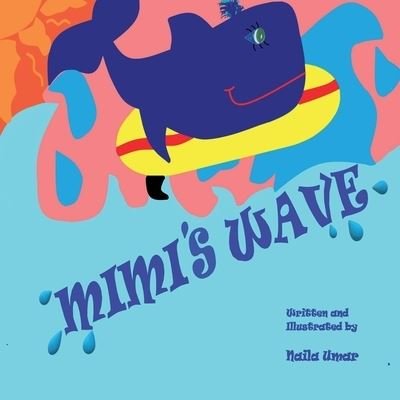 Naila Umar · Mimi's Wave (Paperback Bog) (2021)
