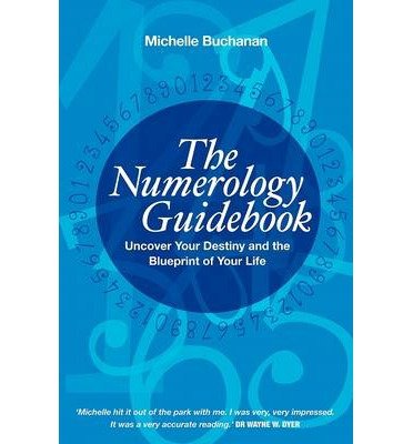 Cover for Michelle Buchanan · The Numerology Guidebook: Uncover Your Destiny and the Blueprint of Your Life (Pocketbok) (2013)