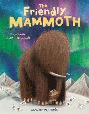 Cover for Anna Terreros-Martin · The Friendly Mammoth (Paperback Book) (2022)