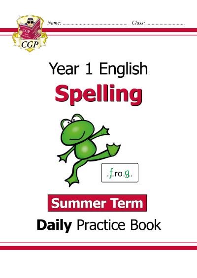 Cover for CGP Books · KS1 Spelling Year 1 Daily Practice Book: Summer Term - CGP Year 1 Daily Workbooks (Paperback Book) (2022)