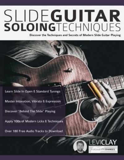 Cover for Levi Clay · Slide Guitar Soloing Techniques (Paperback Book) (2018)