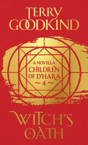 Cover for Terry Goodkind · Witch's Oath: The Children of D'Hara, episode 4 - The Children of D'Hara (Hardcover Book) (2020)