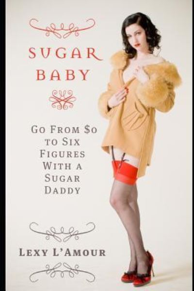 Cover for Lexy L'Amour · Sugar Baby (Paperback Book) (2019)