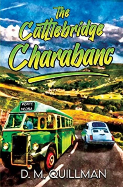 Cover for D. M. Quillman · The Cattlebridge Charabanc (Paperback Book) (2023)