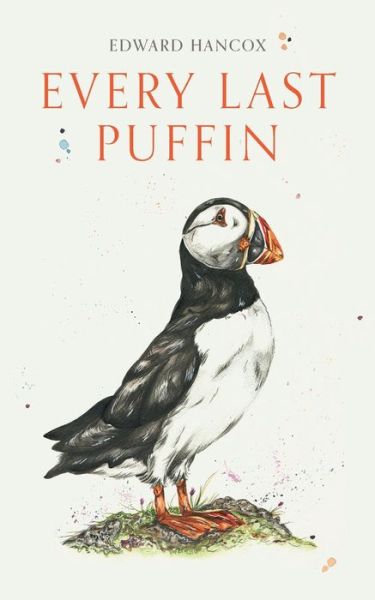 Cover for Edward Hancox · Every Last Puffin (Paperback Book) (2021)