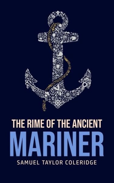 Cover for Samuel Taylor Coleridge · The Rime of the Ancient Mariner (Taschenbuch) (2020)
