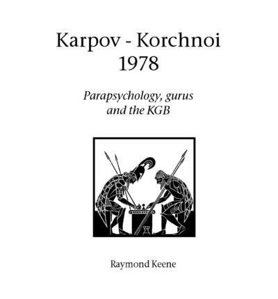 Cover for Raymond Keene · Karpov - Korchnoi 1978 (Hardinge Simpole Chess Classics) (Paperback Book) (2004)