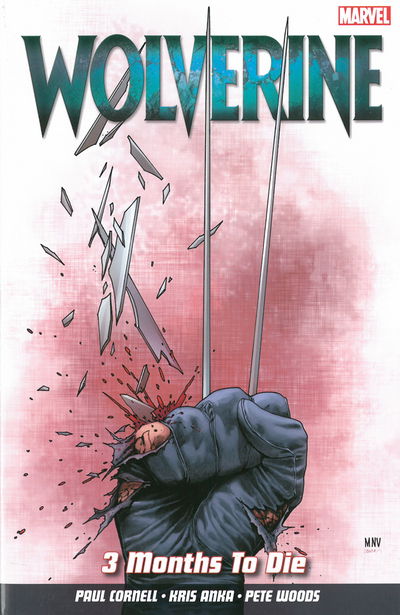 Cover for Paul Cornell · Wolverine Vol. 2: 3 Months to Die (Paperback Book) (2014)