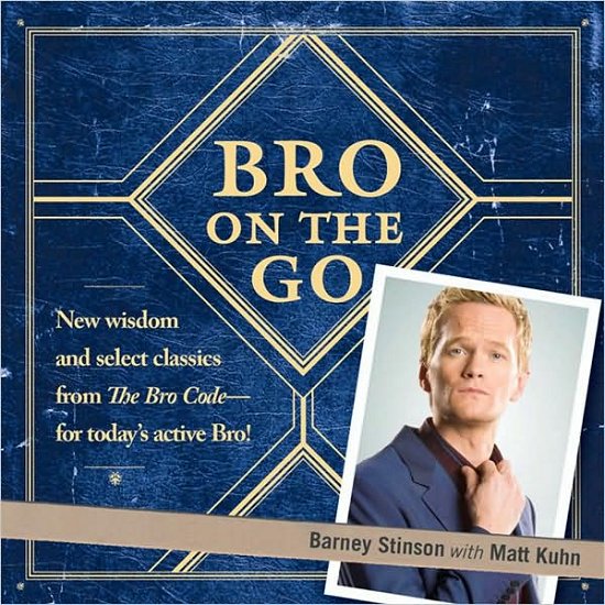 Cover for Barney Stinson · Bro on the Go (Paperback Book) (2009)