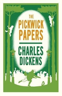Cover for Charles Dickens · The Pickwick Papers: Annotated Edition (Alma Classics Evergreens) - Alma Classics Evergreens (Paperback Bog) (2022)