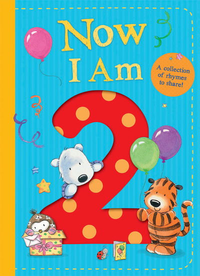 Cover for Rachel Baines · Now I Am 2 (Board book) (2018)