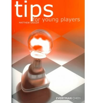 Cover for Matthew Sadler · Tips for Young Players (Pocketbok) (2001)