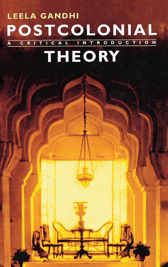 Leela Gandhi · Postcolonial Theory: A critical introduction (Paperback Book) (1998)