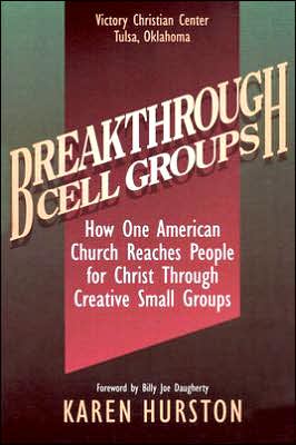 Cover for Karen Hurston · Breakthrough Cell Groups (Paperback Book) (2001)