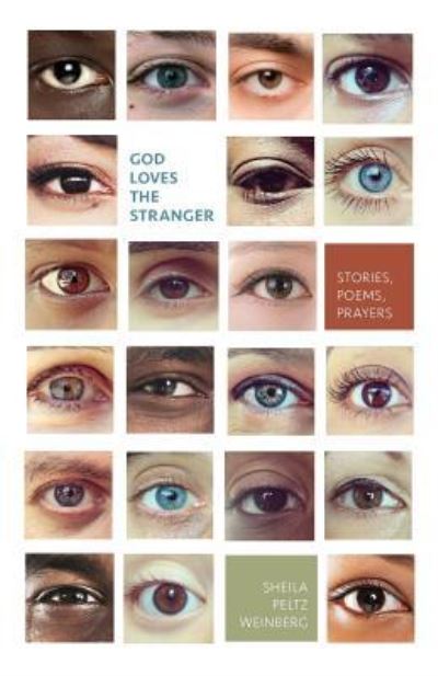 Cover for Sheila Peltz Weinberg · God Loves the Stranger (Paperback Book) (2017)