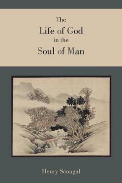 Cover for Henry Scougal · The Life of God in the Soul of Man (Paperback Book) (2010)