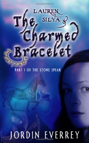 Cover for Jordin Everrey · Lauren Silva and the Charmed Bracelet (Taschenbuch) (2004)