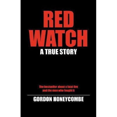 Cover for Honeycombe, Gordon, · Red Watch: A True Story (Paperback Book) (2007)