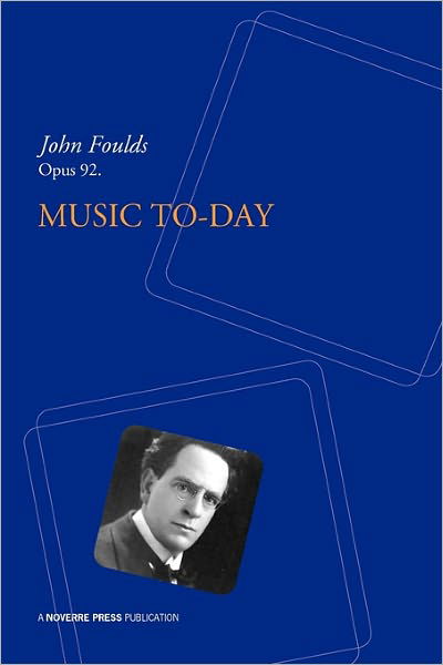 Cover for John Foulds · Music To-day (Pocketbok) (2010)