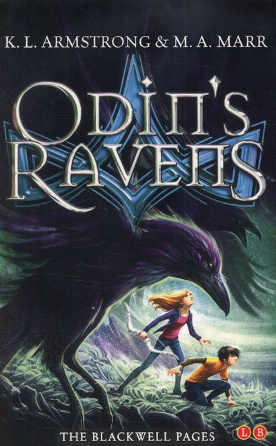 Cover for K.L. Armstrong · Blackwell Pages: Odin's Ravens: Book 2 - Blackwell Pages (Paperback Book) (2014)