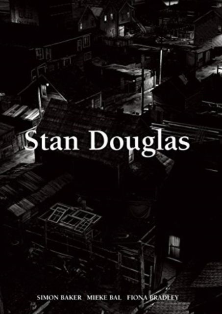 Cover for Simon Baker · Stan Douglas (Hardcover Book) (2014)