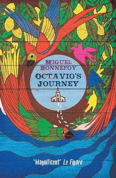 Cover for Miguel Bonnefoy · Octavio's Journey (Paperback Book) (2017)