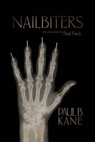 Cover for Paul B Kane · Nailbiters: Tales of Crime &amp; Psychological Terror (Paperback Book) (2017)