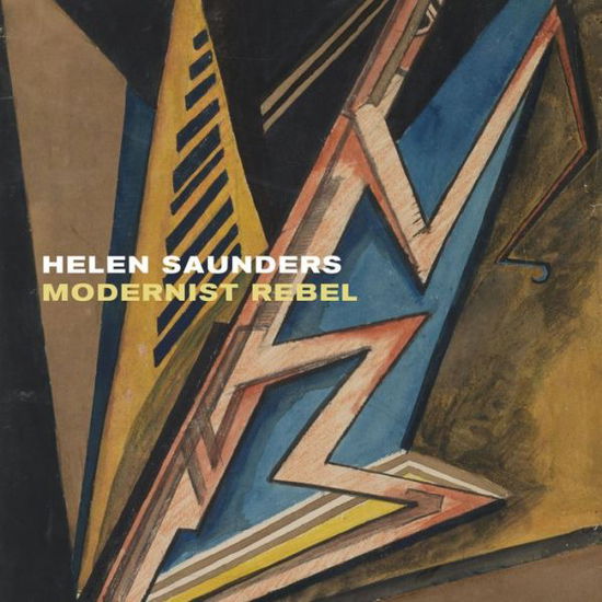 Cover for Jo Cottrell · Helen Saunders: Modernist Rebel: Modernist Rebel (Paperback Book) (2022)