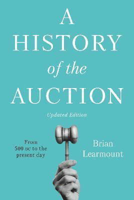 Cover for Brian Learmount · A History of the Auction (Hardcover Book) (2021)