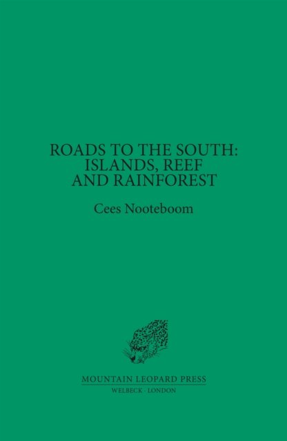 Cover for Cees Nooteboom · Roads to the South (Hardcover Book) (2024)