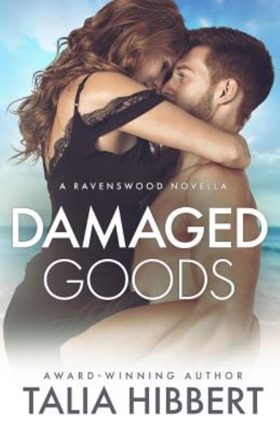 Cover for Talia Hibbert · Damaged Goods - Ravenswood (Taschenbuch) (2018)