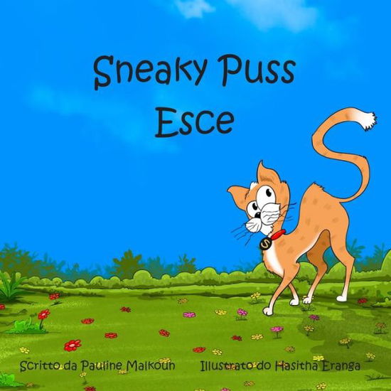 Cover for Pauline Malkoun · Sneaky Puss Goes Outside (Italian) (Taschenbuch) (2022)