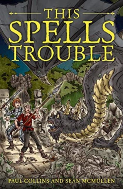 This Spells Trouble - Paul Collins - Books - Ford Street Publishing Pty Ltd - 9781922696311 - August 1, 2023