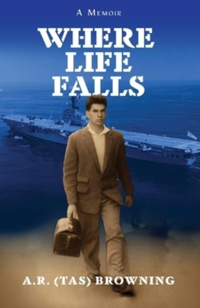 Cover for Tas Browning · Where Life Falls (Paperback Bog) (2020)