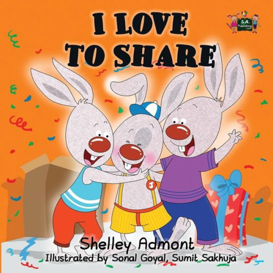 I Love to Share - Shelley Admont - Książki - Shelley Admont Publishing - 9781926432311 - 16 lutego 2015