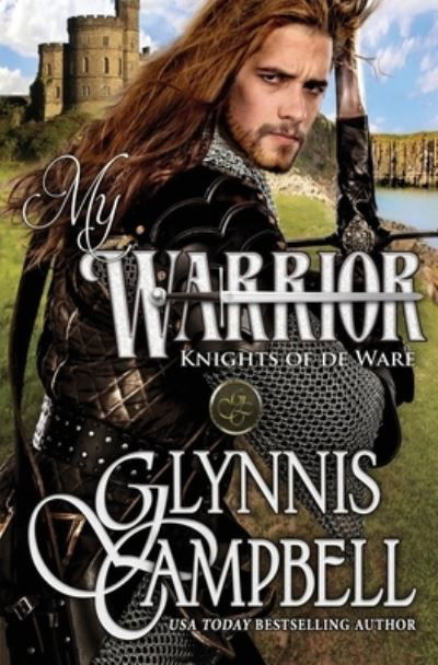 Cover for Glynnis Campbell · My Warrior (Paperback Book) (2016)