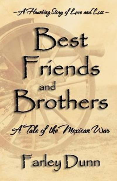 Cover for Farley Dunn · Best Friends and Brothers (Bog) (2016)