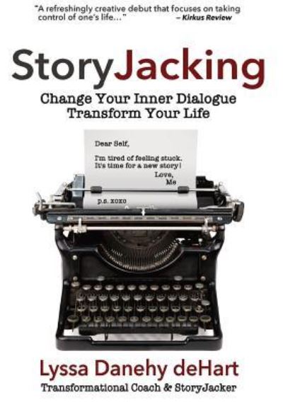 Cover for Lyssa M Danehy deHart · StoryJacking (Hardcover Book) (2017)