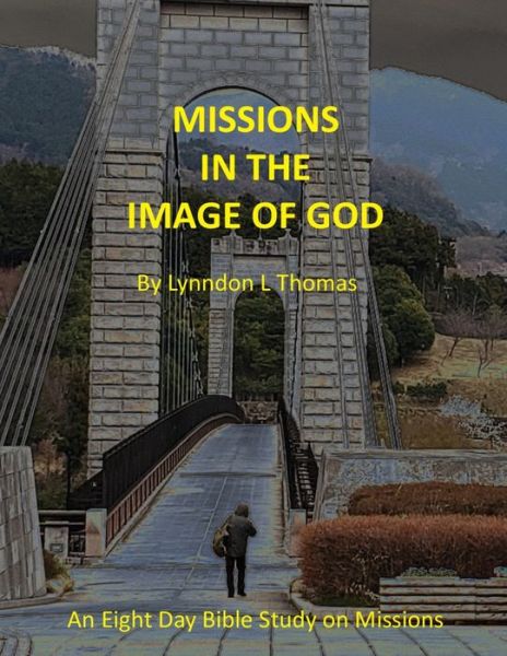 Cover for Lynndon Thomas · Missions in the Image of God (Paperback Book) (2021)