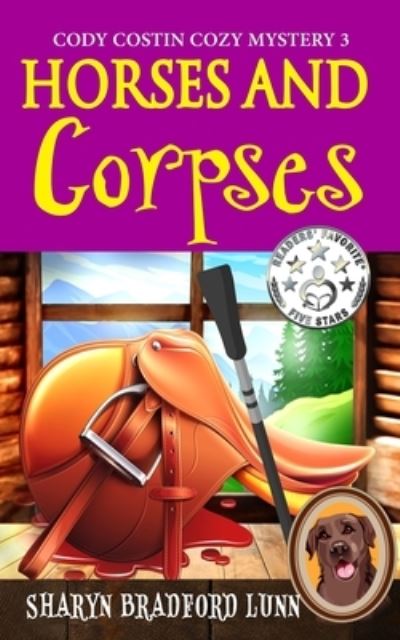 Horses and Corpses - Sharyn Bradford Lunn - Książki - Thewordverve - 9781948225311 - 26 czerwca 2021