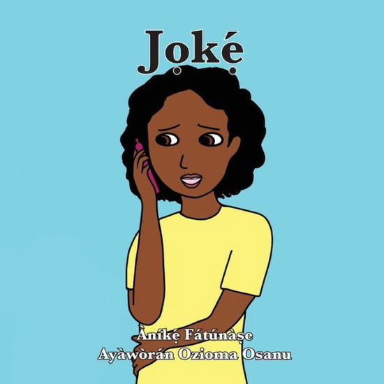 J?k?? - Anike Fatunase - Books - Onwuemene Publishing Group, L.L.C. - 9781948960311 - October 12, 2019