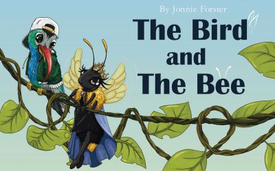 Cover for Jonnie Forster · The Bird and The Bee (Hardcover Book) (2022)