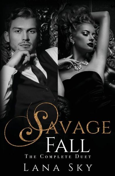 Cover for Lana Sky · The Complete Savage Fall Duet (Paperback Book) (2021)