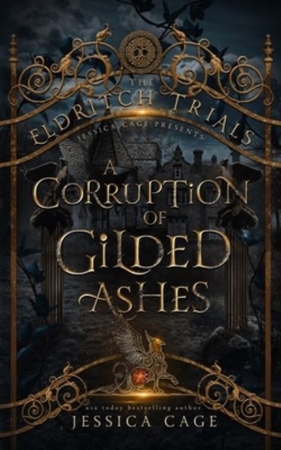 Cover for Jessica Cage · Corruption of Gilded Ashes (Buch) (2023)