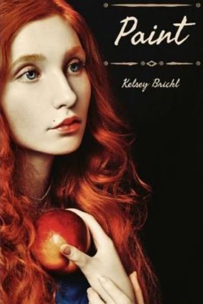 Cover for Kelsey Brickl · Paint (Paperback Bog) (2017)