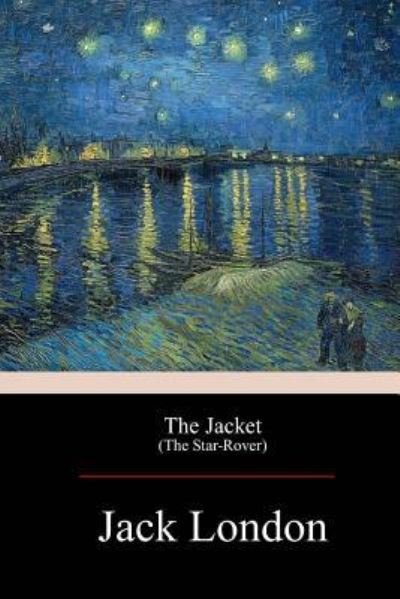 The Jacket - Jack London - Bøger - Createspace Independent Publishing Platf - 9781974499311 - 21. august 2017