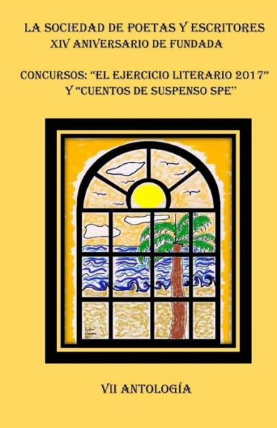 Cover for Azalea Carrillo · Antologia El Ejercicio Literario 2017 y Cuentos de Suspenso SPE (Paperback Book) (2017)