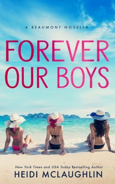 Cover for Heidi McLaughlin · Forever Our Boys (Pocketbok) (2017)