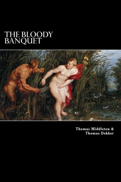 Cover for Thomas Dekker · The Bloody Banquet (Paperback Book) (2018)